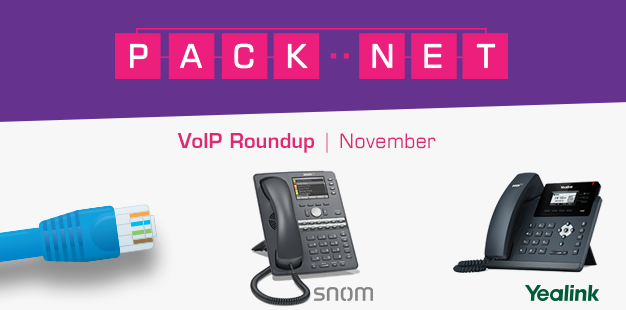 Packnet’s VoIP Roundup for November