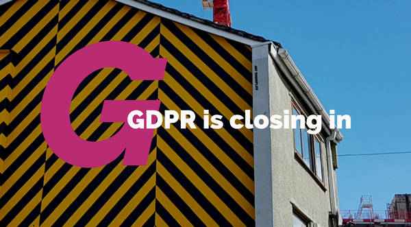 GDPR is closing in