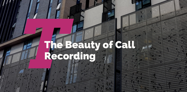 The Beauty of Call Recording