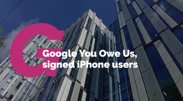 Google You Owe Us, signed iPhone users