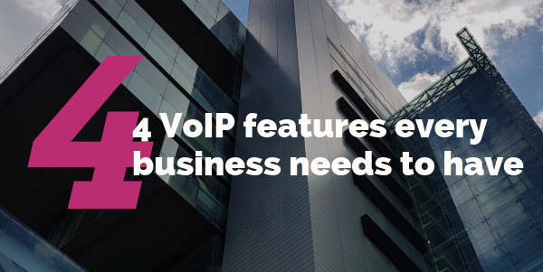 4 VoIP features every business needs to have [Infographic]